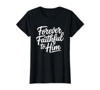 Forever Faithful To Him Camiseta gráfica económica, Mujer, Negro, L