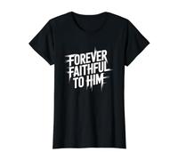 Forever Faithful To Him Camiseta gráfica económica, Mujer, Negro, L