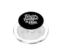 Forever Faithful To Him PopSockets PopGrip para MagSafe