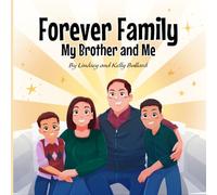 Forever Family: My Brother and Me