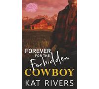 Forever for the Forbidden Cowboy (Heartfire County: Curves for the Cowboys)