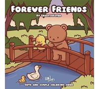 Forever Friends by CreativEster: Cute and simple coloring book
