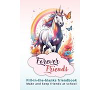 Forever Friends | Fill-in-the-blanks friendbook | Make and keep friends at school