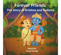 Forever Friends: The story of Krishna and Sudama