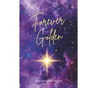 Forever Golden: A 100 Page Lined Notebook for Kpop Lovers: A Lined Notebook for Journaling, Writing, and Everyday Inspiration for Dreams, Ideas, Thoughts and Stories