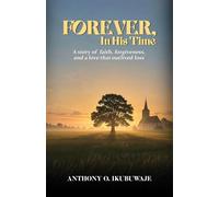 Forever, In His Time