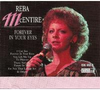 Forever in Your Eyes by Reba Mcentire (2011-10-18)