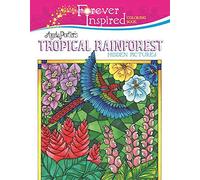 Forever Inspired Coloring Book: Angela Porter's Tropical Rainforest Hidden Pictures