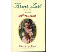Forever Liesl: A Memoir of'the Sound of Music'