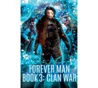Forever Man - Book 3 CLAN WAR