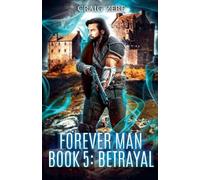 Forever Man - Book 5 BETRAYAL