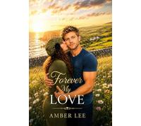 Forever My Love: Neil and Amber (Forever My Love Romance Collection)