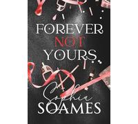 Forever not yours: A steamy M/M romance: 1 (Square Mile Rogues)