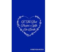Forever Notes: To The Best Pastor’s Wife On Earth (Dark blue)