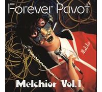 Forever Pavot - Melchior Vol. 1 [Vinilo]