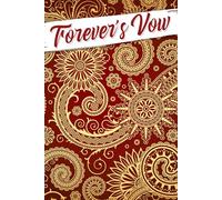 Forever’s Vow: A Cherished Companion for Curating Personal Touches, Managing Details, and Capturing Moments That Last a Lifetime
