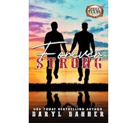 Forever Strong: A Spruce Texas Novella: 10 (Spruce Texas Romance)