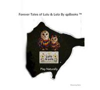 Forever Tales of Lulu & Lola By qpBooks: Exploring the Night Sky Through Curiosity and Wonder