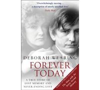 Forever Today: A Memoir Of Love And Amnesia