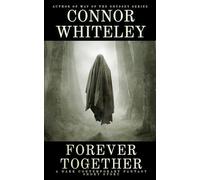Forever Together: A Dark Contemporary Fantasy Short Story (Hell's Place Contemporary Fantasy Stories)