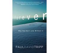 Forever: Why You Can't Live Without It