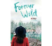 Forever Wild: A Novella