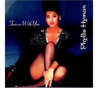 Forever With You by Phyllis Hyman