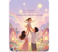 Forever Your Little Girl, From Your Arms to My Wings: A Thank You for a Lifetime of Love & Laughter