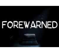 Forewarned [VR] (PC) Steam Account - GLOBAL