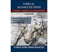 Forex al Alcance de Todos: Descubra como ¡¡GANAR hasta UN 400% ANUAL!!": 1