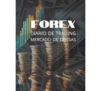 FOREX Diario de Trading del Mercado de Divisas: Registra hasta 1000 operaciones de Forex como un profesional