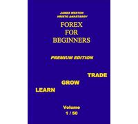 FOREX FOR BEGINNERS: LEARN-GROW-TRADE