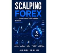 FOREX SCALPING: Profitable 5-Minute Trading Strategies