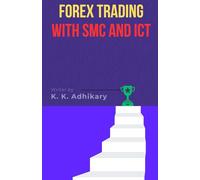 Forex Trading with SMC and ICT