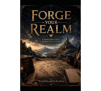 Forge Your Realm: A Worldbuilding Template and Guide