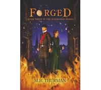 Forged: Book Three of the Summoned Series: Book Three in The Summoned Series
