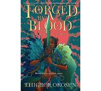 Forged by Blood: A Novel: 1 (The Tainted Blood Duology)