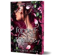 Forged by Malice: 3 (Beasts of the Briar, 3)
