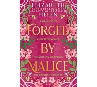 Forged by Malice: the third book in the spicy SUNDAY TIMES bestselling series that began with BONDED BY THORNS: Book 3 (Beasts of the Briar)