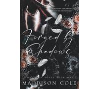 Forged by Shadows (Von Schatten geschmiedet - Deutsche Ausgabe): Dunkler Reverse-Harem-Liebesroman (SHADOWED SOULS SERIE)
