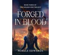 Forged in Blood (The Golden One Trilogy)