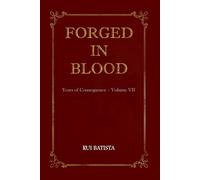 Forged in Blood (Years of Consequence)