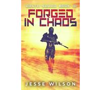 Forged In Chaos (Delta Squad)
