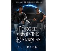 Forged in Divine Darkness: YA Dark Paranormal Romance Series (The Dawn of Darkness Series)