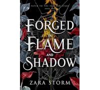 Forged in Flame and Shadow: 2 (Fated to the Sun and Stars)