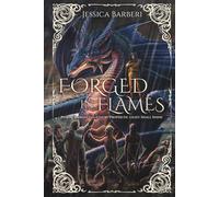 Forged in Flames (Fires of an Empire)