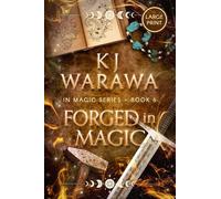 Forged in Magic: A Friends with Benefits, Magic, Paranormal Romance (Large Print): 6 (In Magic (Large Print))