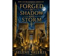 Forged in Shadow and Storm: Book 2 of the Karthedan Chronicles