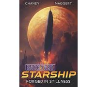 Forged in Stillness (Backyard Starship)