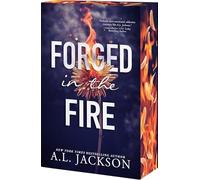 Forged in the Fire